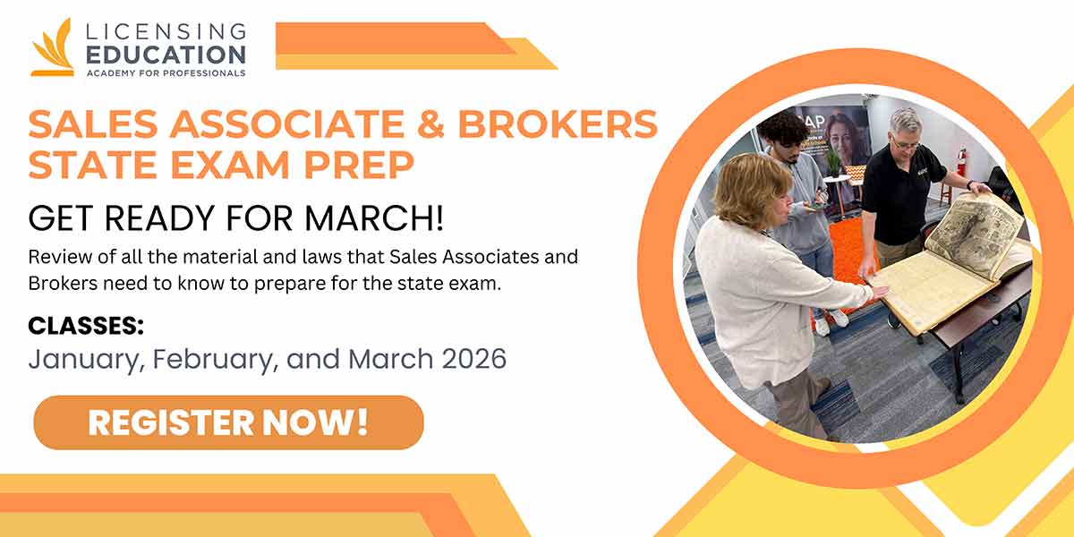 Sales Associate and Broker Exam Prep classes during January, February, and March of 2026
